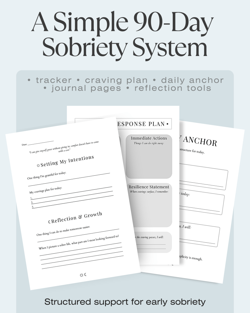 Simple 90-day sobriety system with printable worksheets including a daily tracker, craving response plan, and structured journal pages for early recovery