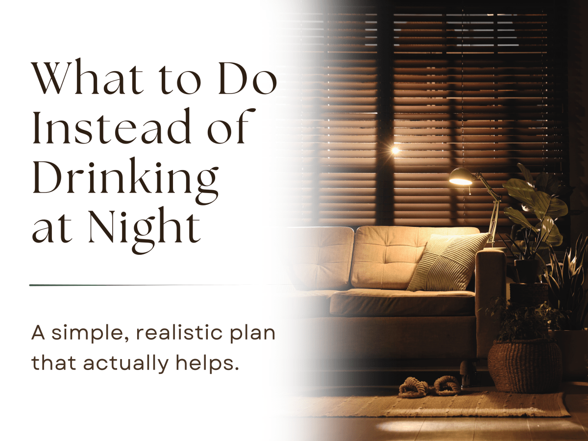 What to Do Instead of Drinking at&nbsp;Night