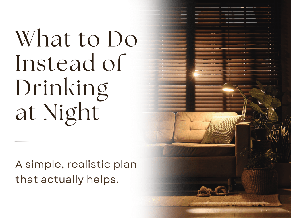 What to Do Instead of Drinking at Night
